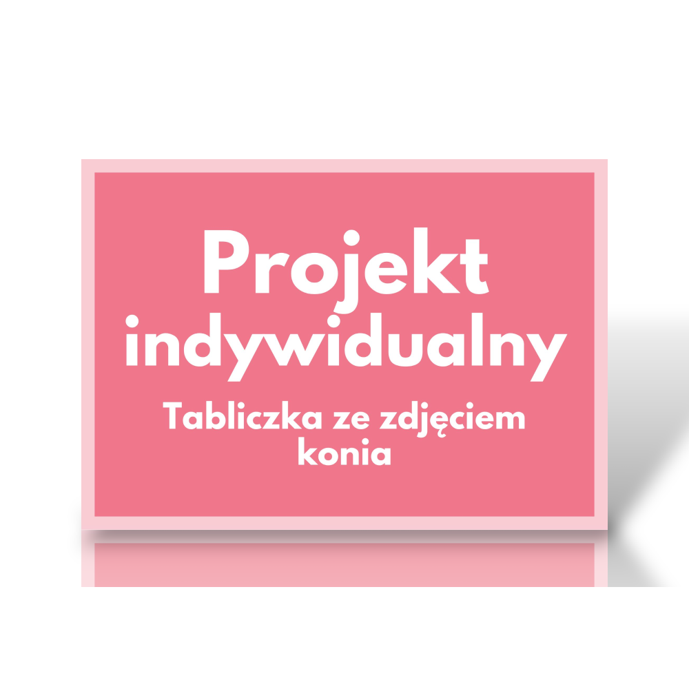 Tabliczka ze zdjęciem - Projekt Indywidualny